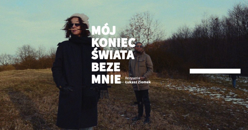 film Mój koniec świata beze mnie