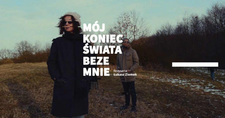 film Mój koniec świata beze mnie