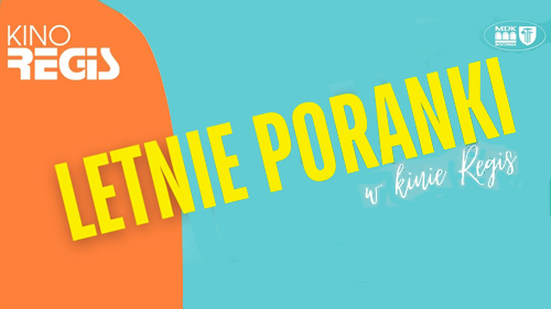 na pomarańczowo niebieskim tle żółty napis letnie poranki kinowe